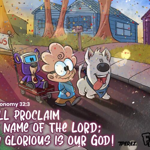 Proclaim His name