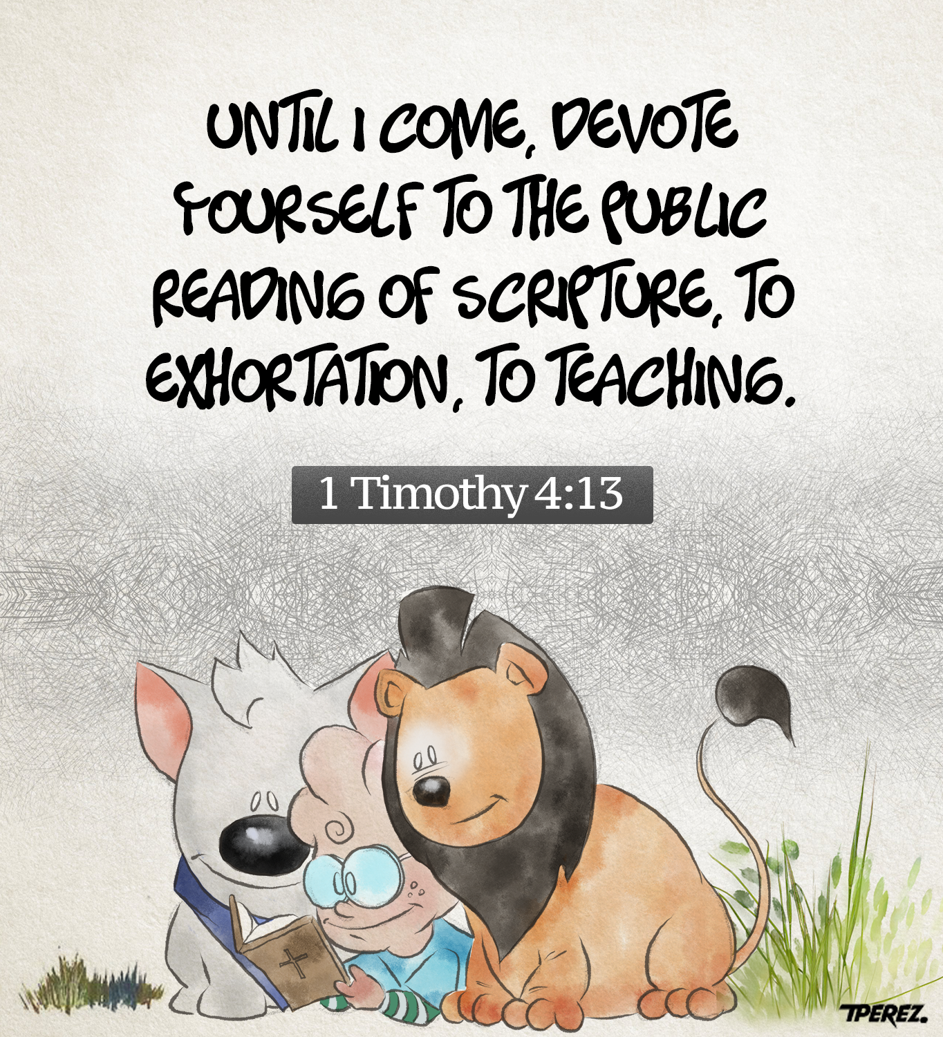Teach and Encourage